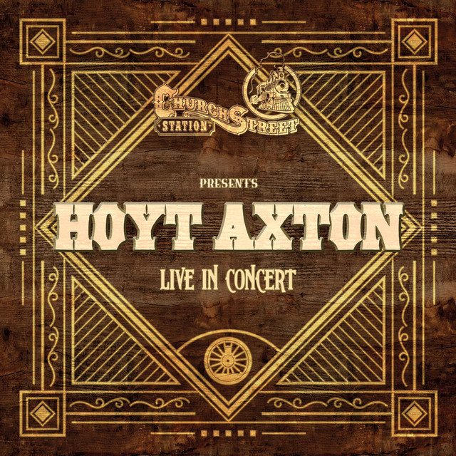 Church Street Station Presents: Hoyt Axton (Live In Concert) cover art