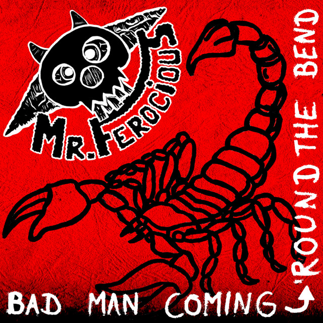 Bad Man Coming Round the Bend album image