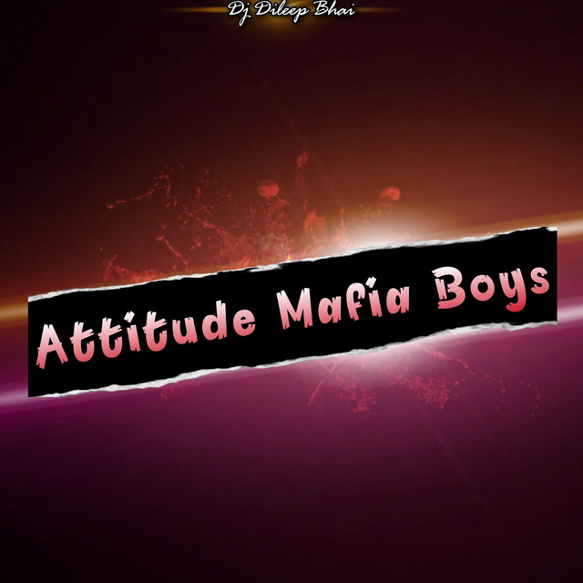 Attitude Mafia Boys cover art