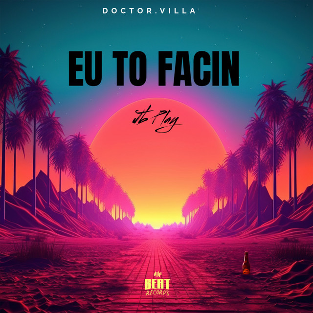 Eu Tô Facin