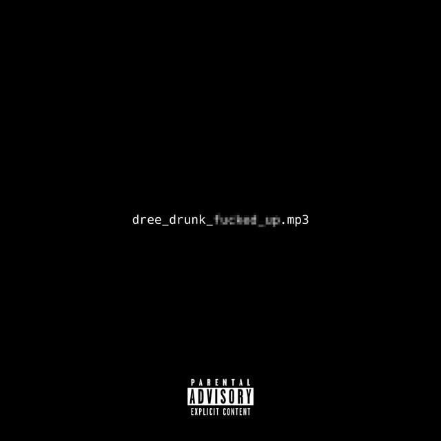 Drunk & Fucked Up cover art