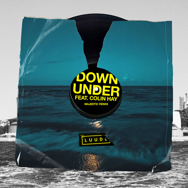 Down Under (feat. Colin Hay) - Majestic Remix