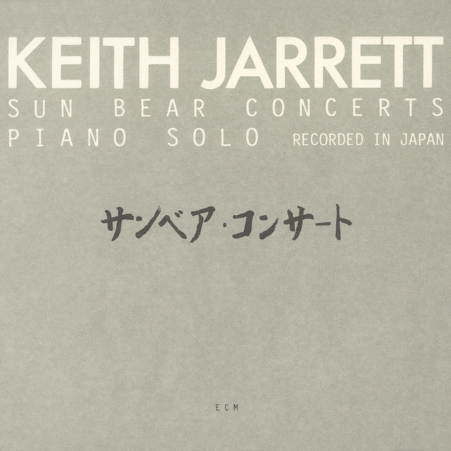 Sun Bear Concerts (Set) - Album by Keith Jarrett | Spotify