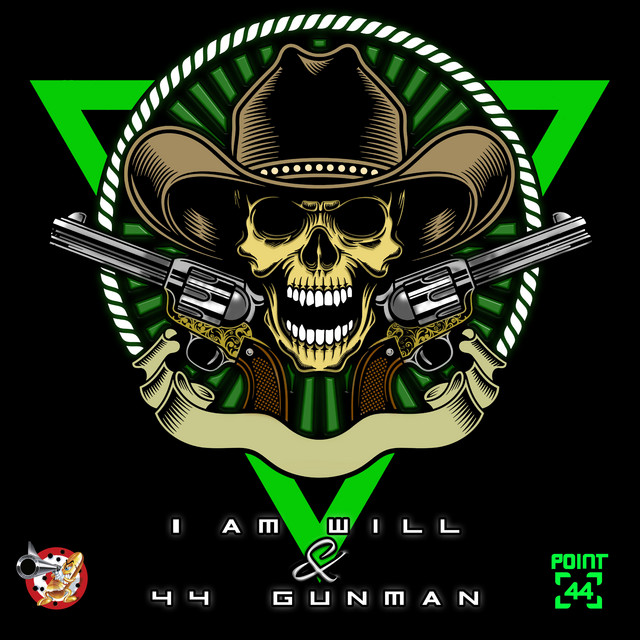 I Am Will & 44 Gunman cover art