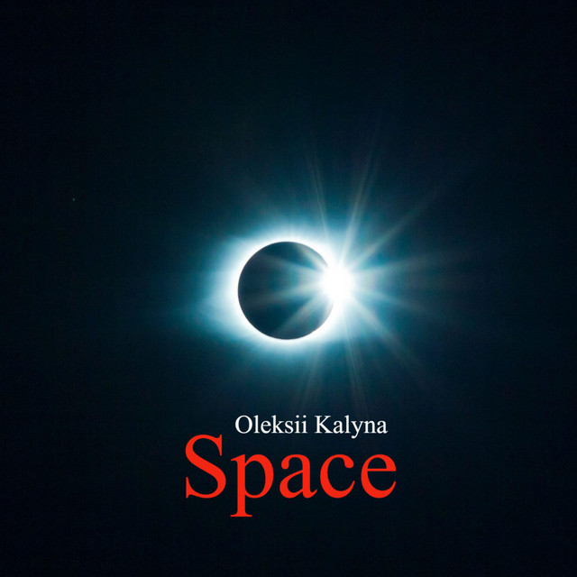Обкладинка: Space — Oleksii Kalyna