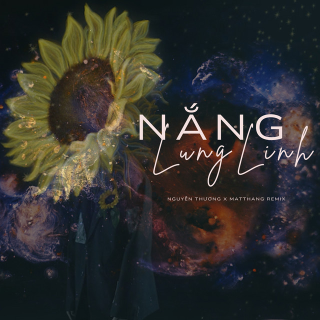 Nắng Lung Linh - Matthang Remix
