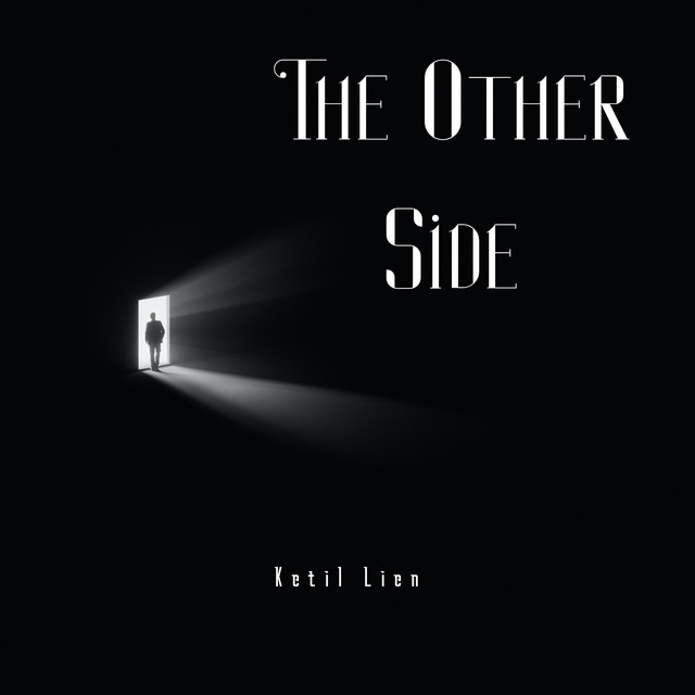 The Other Side - Single by Ketil Lien | Spotify