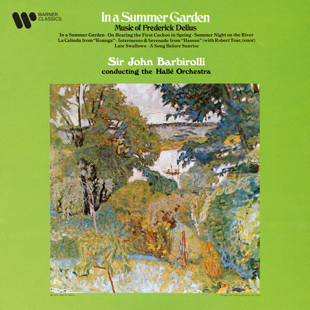 Delius: In a Summer Garden, On Hearing the First Cuckoo in Spring, La Calinda...