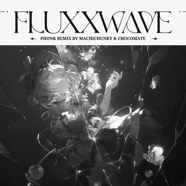 FLUXXWAVE (PHONK REMIX) - Single by MachiChunky | Spotify
