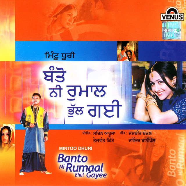 Banto Ni Rumaal Bhul Gayee - Album by Mintoo Dhuri | Spotify