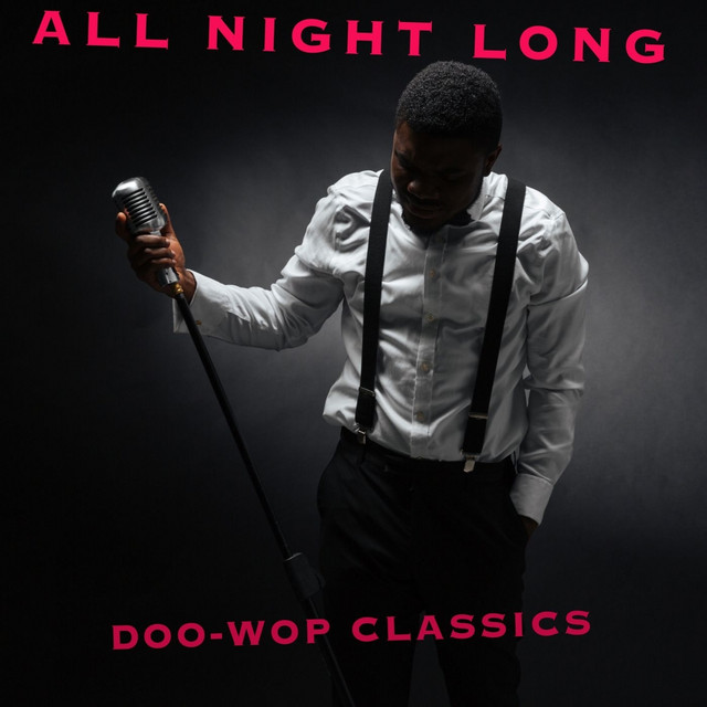 All Night Long: Doo-Wop Classics cover