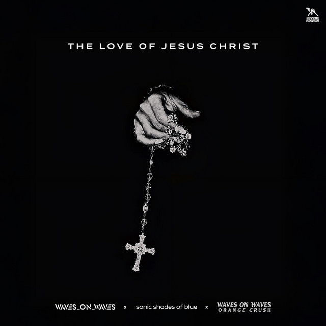 The Love of Jesus Christ