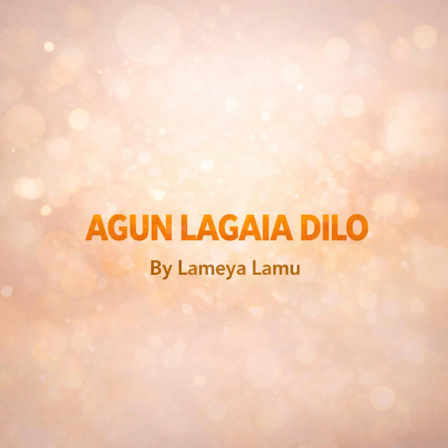 Agun Lagaia Dilo