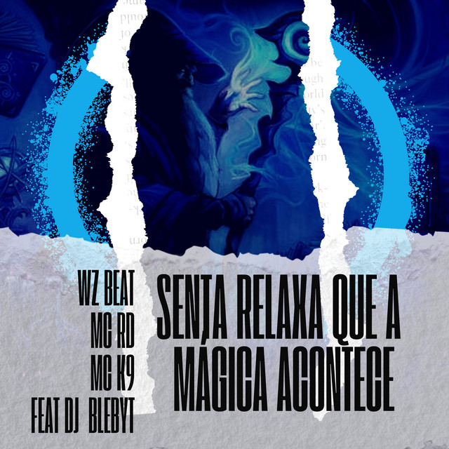 Cover art: Senta Relaxa Que a Mágica Acontece — WZ Beat