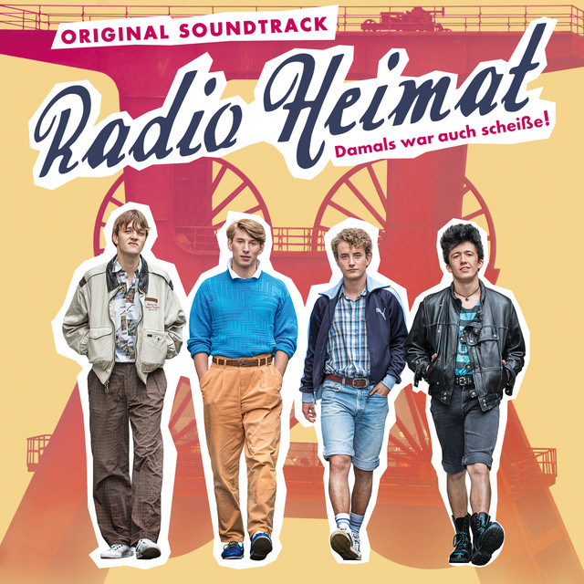 Radio Heimat - Damals war auch scheiße! (Original Motion Picture Soundtrack) cover art