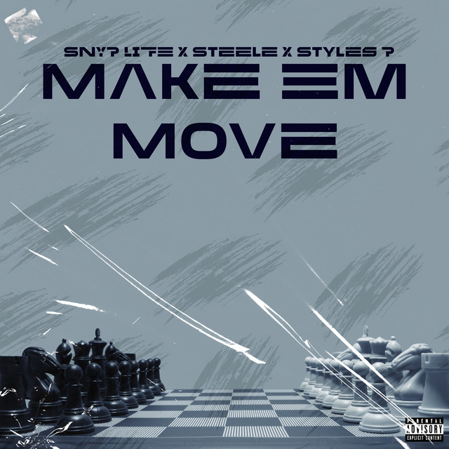 Make Em Move - Single by Snyp Life | Spotify