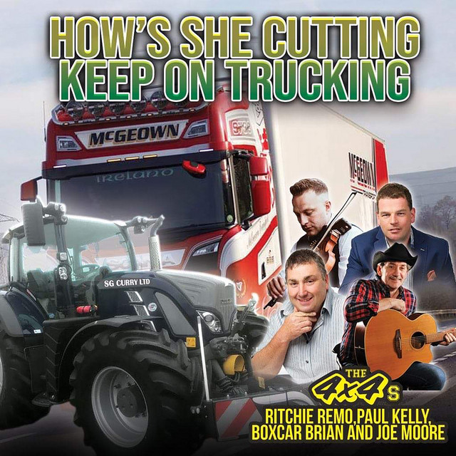 How's She Cutting, Keep on Trucking