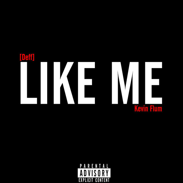 Like Me (feat. Kevin Flum)