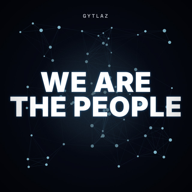 We Are The People