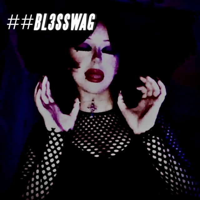 #BL3SSWAG cover art
