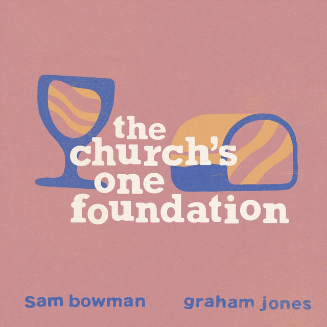 The Church's One Foundation cover art