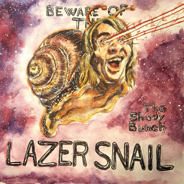 Beware of the Lazer Snail cover art