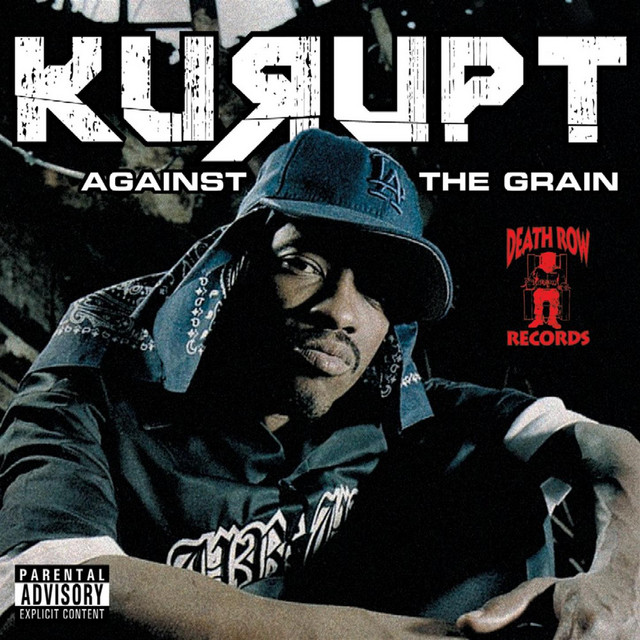 Against The Grain - Album by Kurupt | Spotify