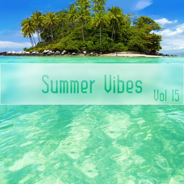 Summer Vibes, Vol. 15 cover