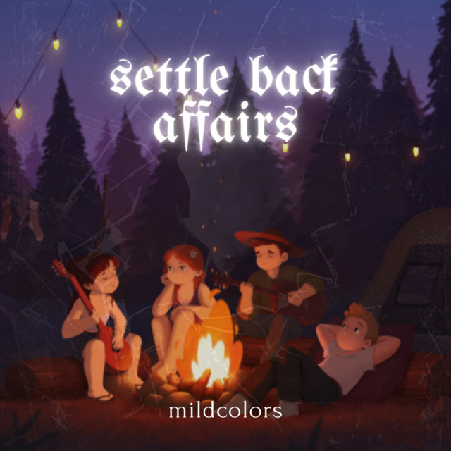 settle back affairs - song and lyrics by mildcolors | Spotify