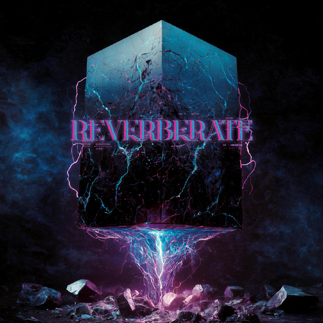 Reverberate