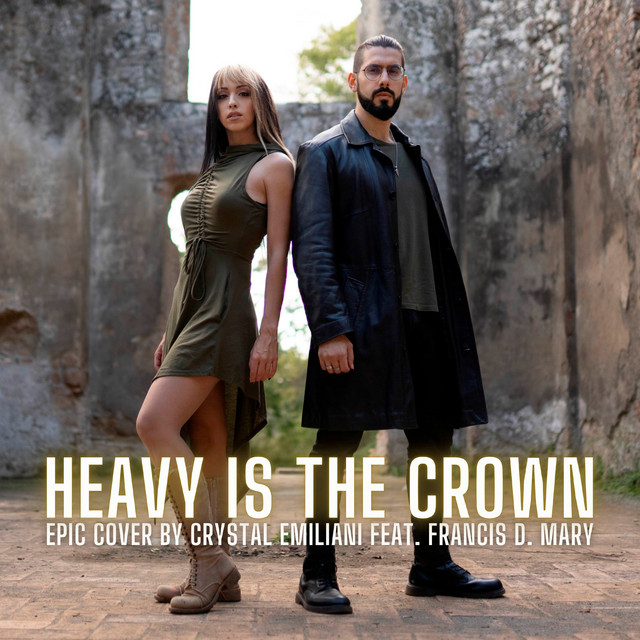 Heavy Is the Crown - Epic cover