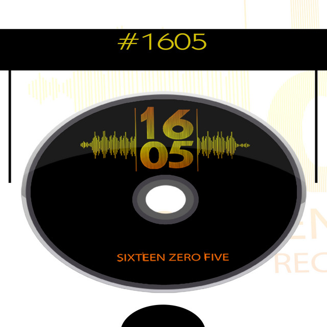 Sixteen Zero Five - Single by 1605 | Spotify