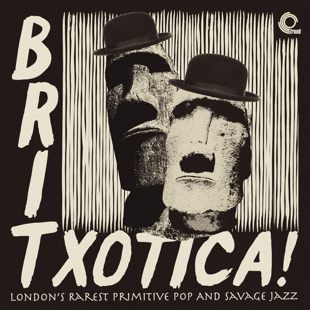 Britxotica! London's Rarest Primitive Pop and Savage Jazz cover