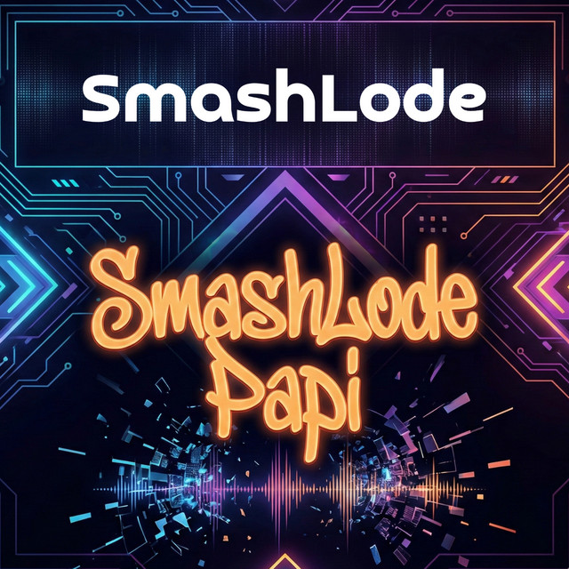 SmashLode Papi (Radio Edit)