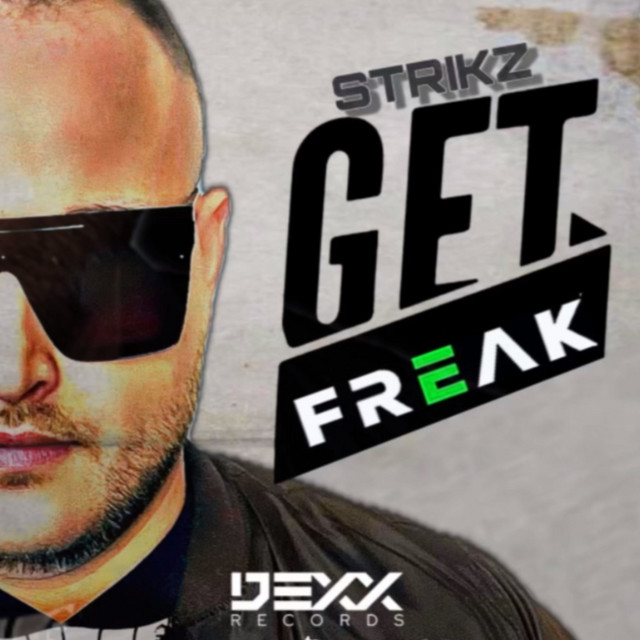 Get Freak - Original Mix
