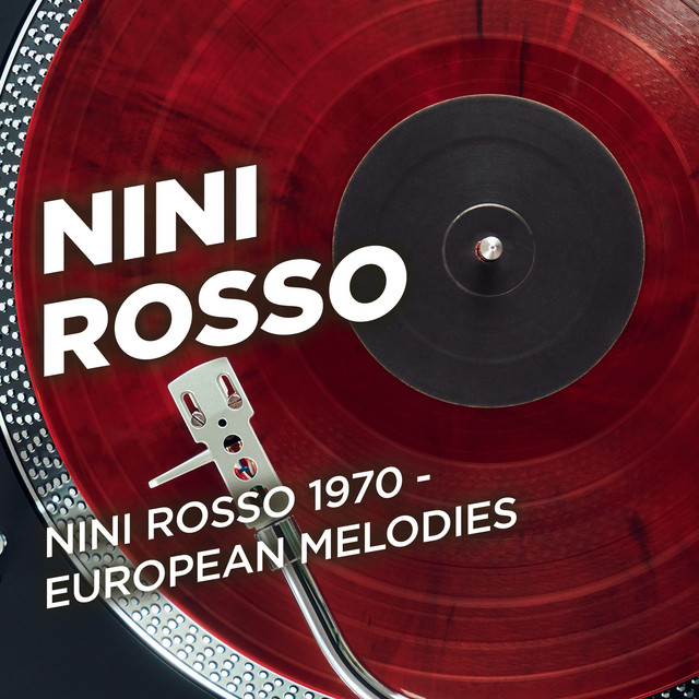 Nini Rosso 1970 - European Melodies ‑「アルバム」by ニニ・ロッソ