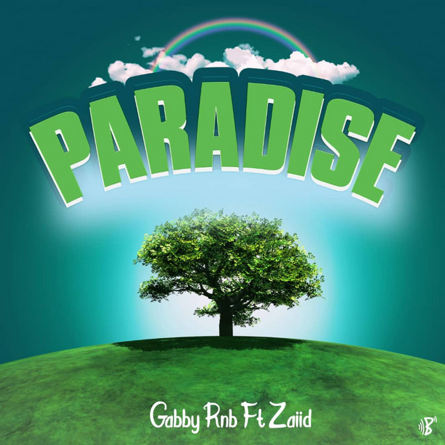 Paradise - Single by Gabby Rnb | Spotify