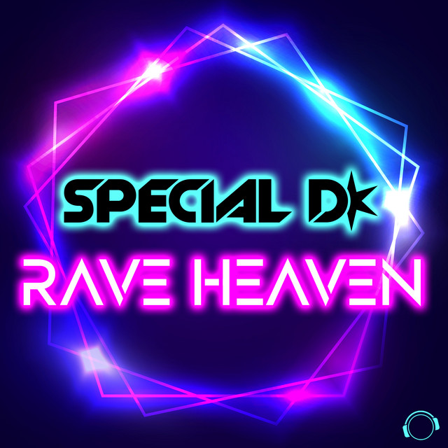 Rave Heaven - Single by Special D. | Spotify