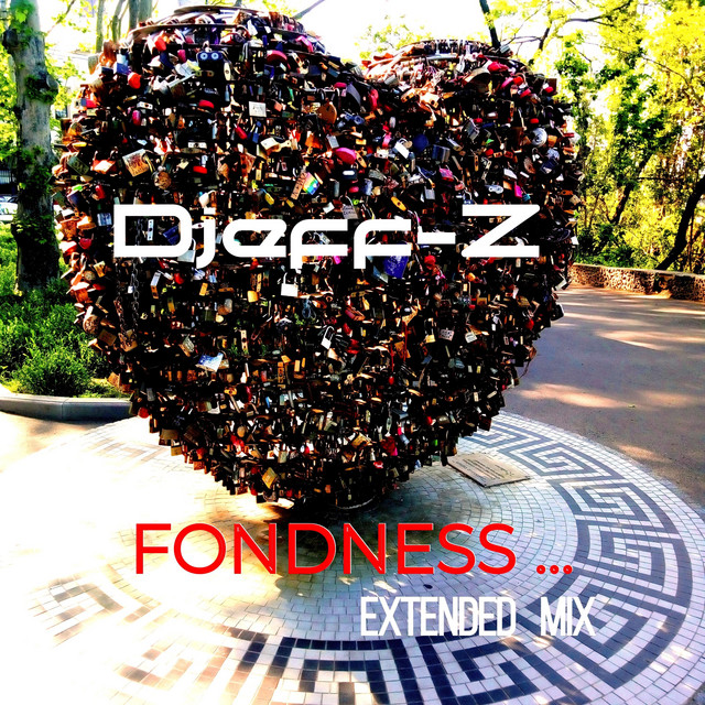 Обкладинка: Fondness.../extended mix/ — Djeff-Z