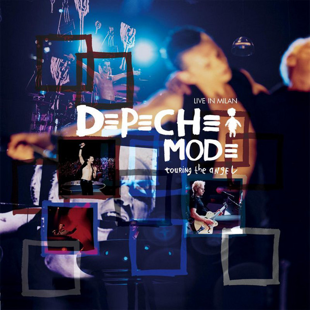 Touring The Angel: Live In Milan – Álbum de Depeche Mode | Spotify
