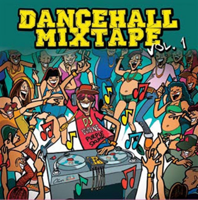 Dancehall Mix Tape Vol.1 (Mixed by DJ Wayne) - Compilation by