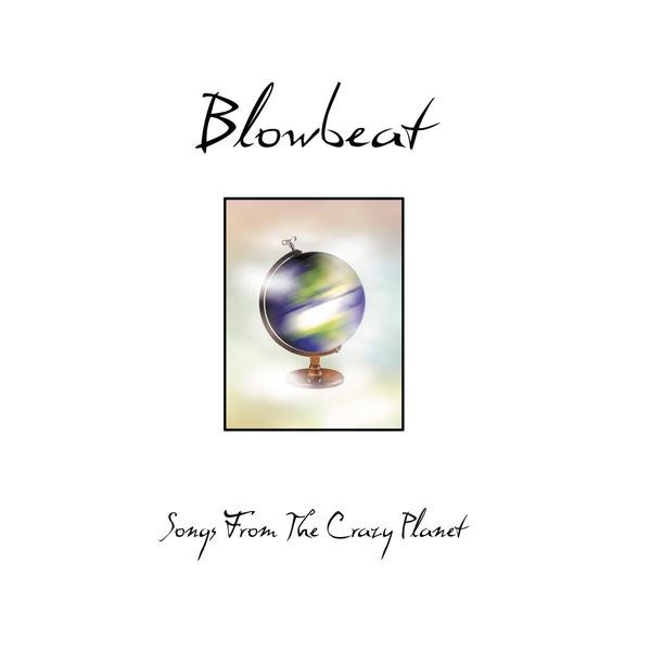 Songs From The Crazy Planet