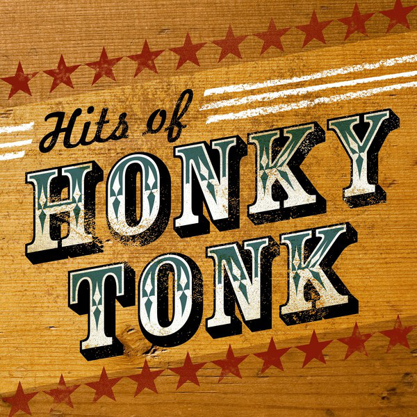 Hits of Honky Tonk - Compilation by Various Artists | Spotify