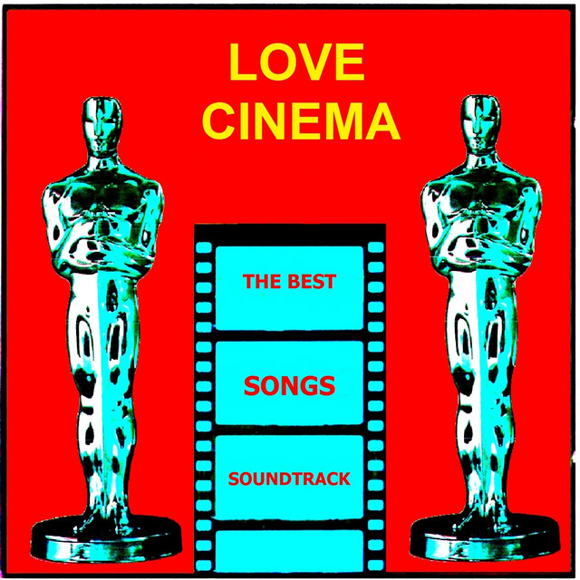 Love Cinema (The Best Songs Soundtrack) cover art