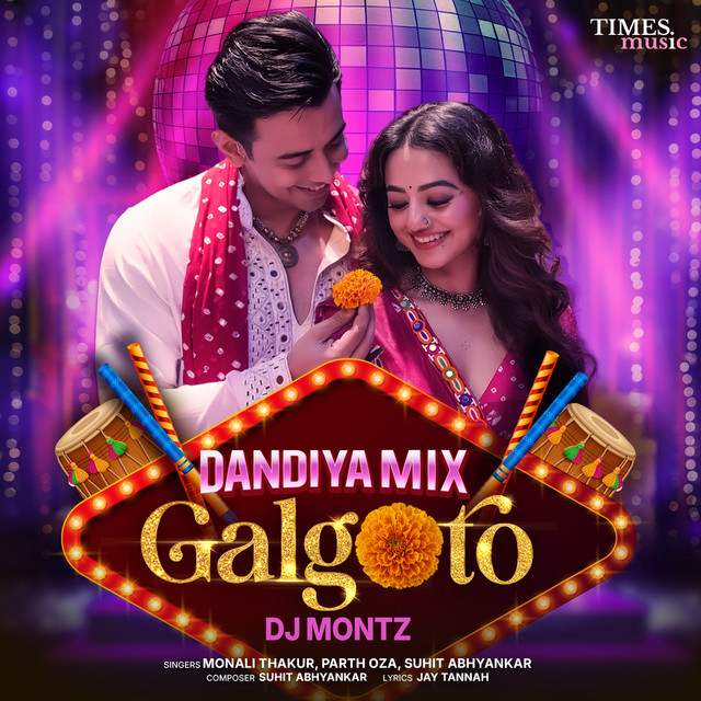 Galgoto (DJ Montz Dandiya Mix) album image