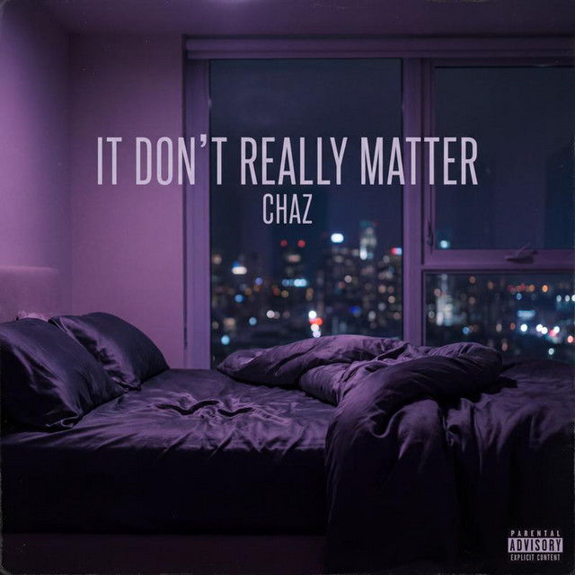 It Don't Really Matter