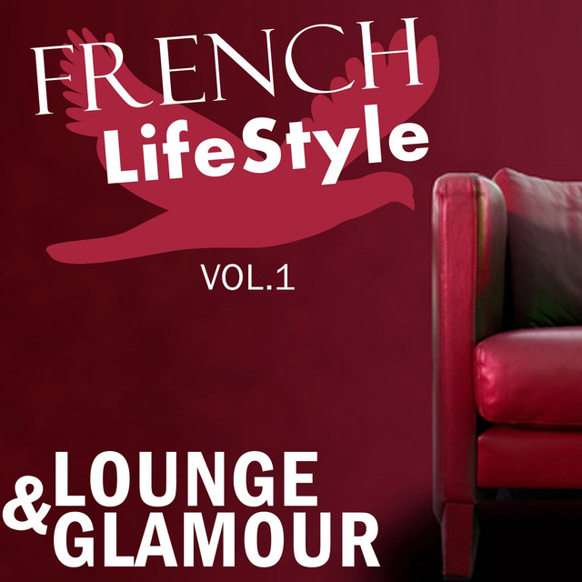 French Lifestyle - Lounge & Glamour Vol.1 cover