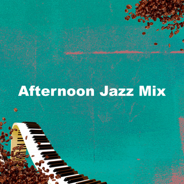 Afternoon Jazz Mix cover art