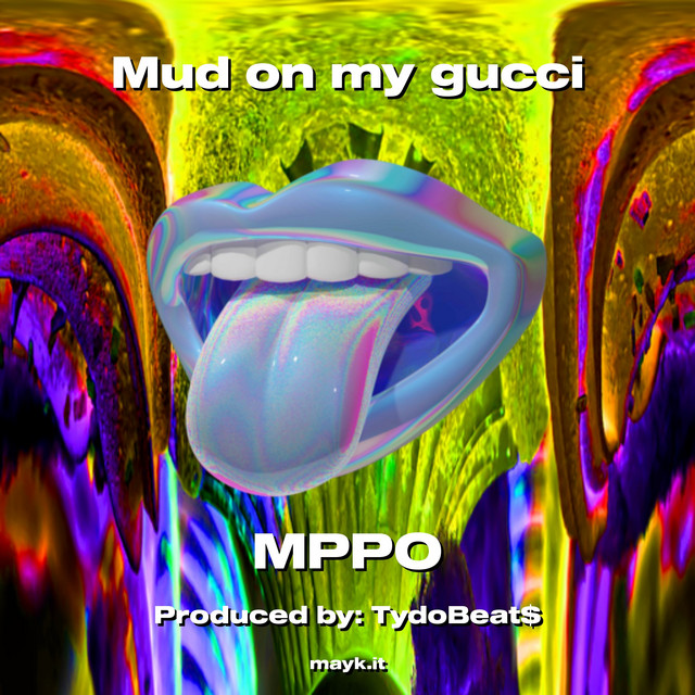 Mud on my gucci cover art