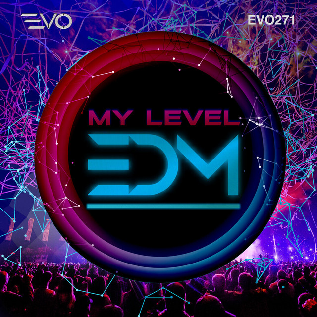 My Level EDM ‑「コンピレーション」by ヴァリアス・アーティスト